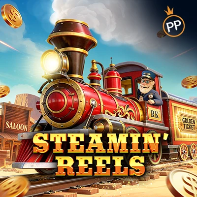 Steamin’ Reels